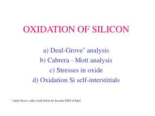 OXIDATION OF SILICON