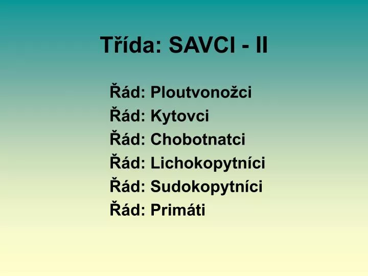 t da savci ii