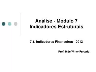 an lise m dulo 7 indicadores estruturais