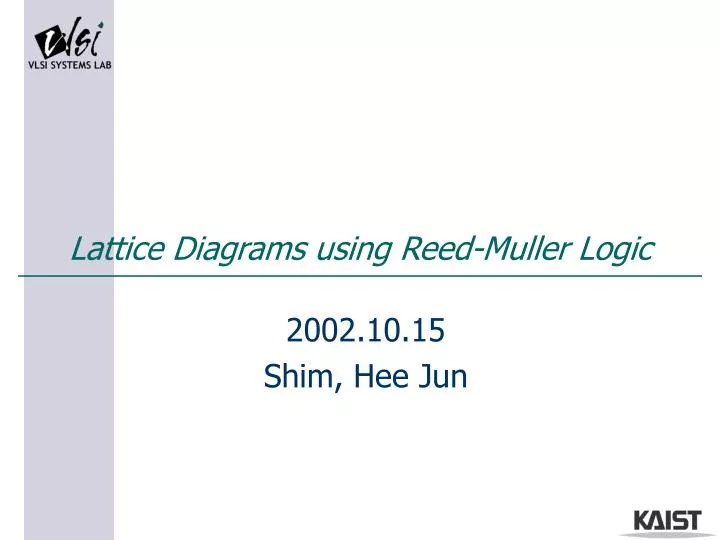 lattice diagrams using reed muller logic