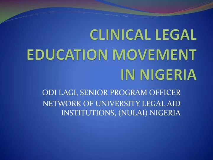 clinical legal education movement in nigeria