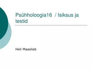 ps hholoogia16 isiksus ja testid