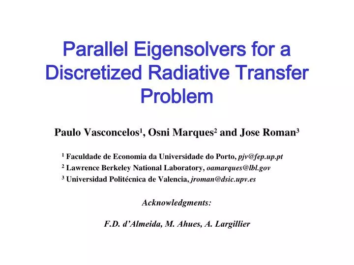 parallel eigensolvers for a discretized radiative transfer problem