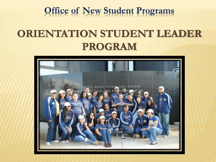office of new student programs orientation student leader program
