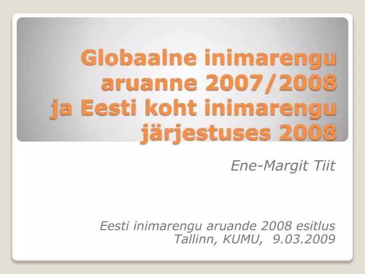 globaalne inimarengu aruanne 2007 2008 ja eesti koht inimarengu j rjestuses 2008
