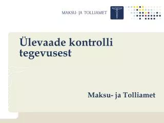 levaade kontrolli tegevusest