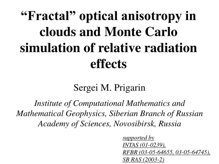 fractal optical anisotropy in clouds and monte carlo simulation of relative radiation effects