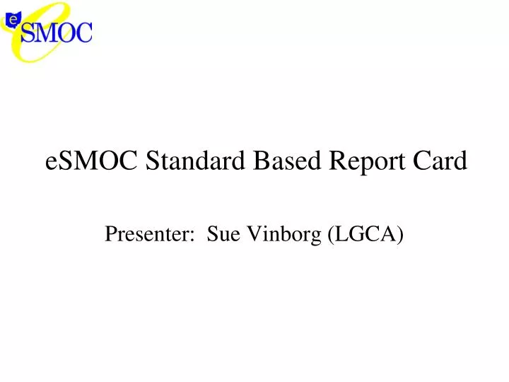 esmoc standard based report card