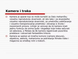 kamera i traka