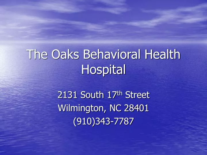 the oaks behavioral health hospital