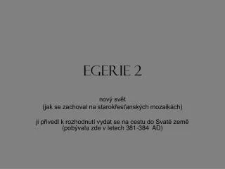 egerie 2