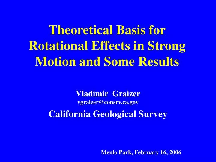 theoretical basis for rotational effects in strong motion and some results