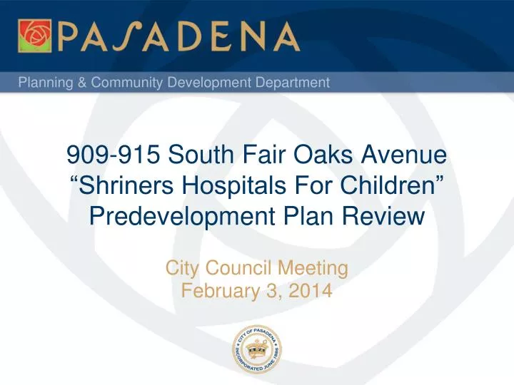 909 915 south fair oaks avenue shriners hospitals for children predevelopment plan review