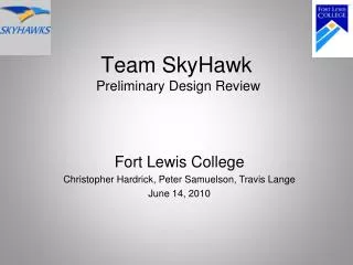 Team SkyHawk Preliminary Design Review