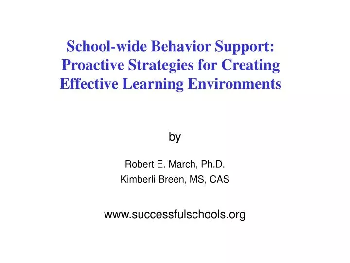 school wide behavior support proactive strategies for creating effective learning environments