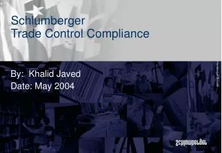 Schlumberger Trade Control Compliance