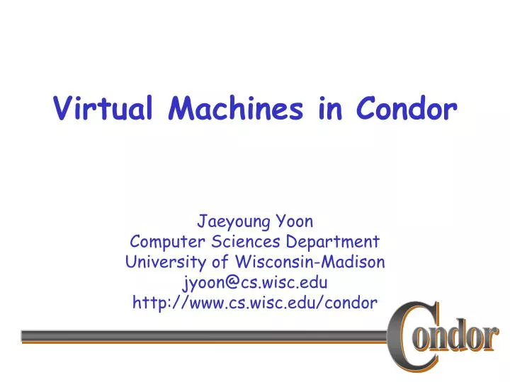 virtual machines in condor