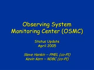 Observing System Monitoring Center (OSMC)