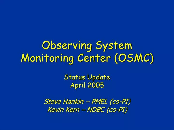 observing system monitoring center osmc