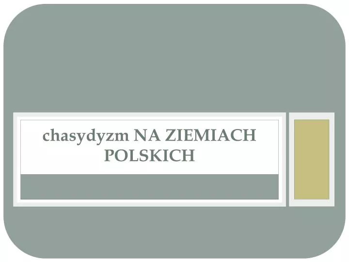chasydyzm na ziemiach polskich