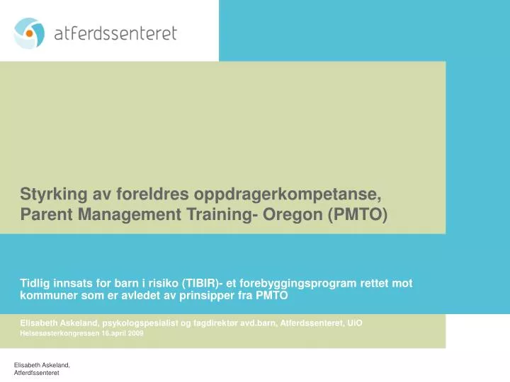 styrking av foreldres oppdragerkompetanse parent management training oregon pmto