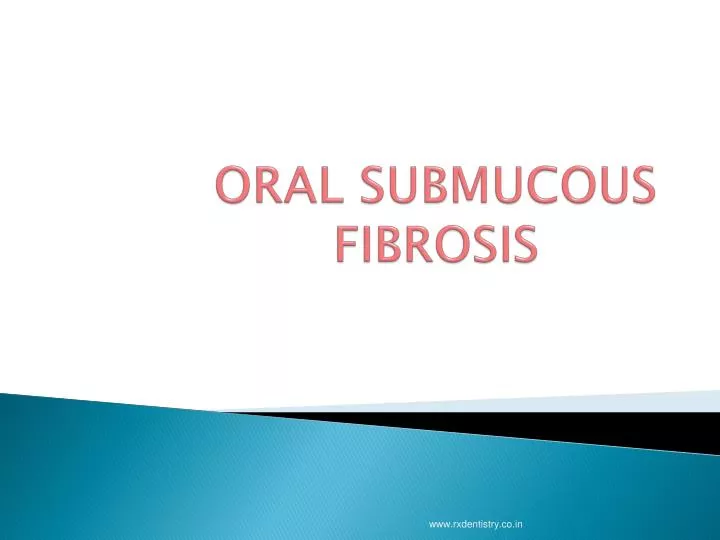 oral submucous fibrosis