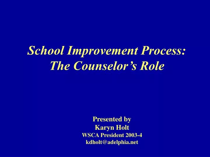 school improvement process the counselor s role