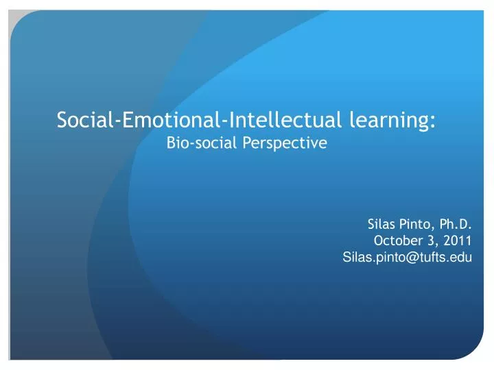 social emotional intellectual learning bio social perspective