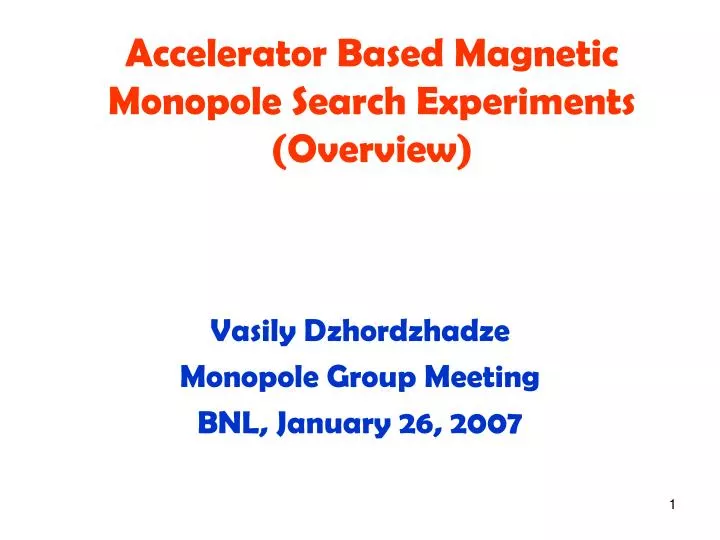 accelerator based magnetic monopole search experiments overview