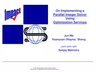 On Implementing a Parallel Integer Solver Using Optimization Services
