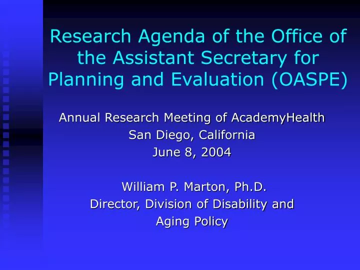research agenda of the office of the assistant secretary for planning and evaluation oaspe