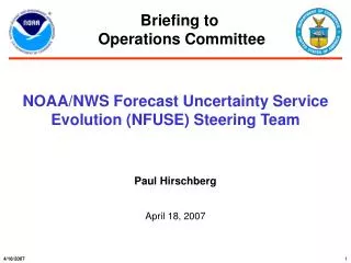NOAA/NWS Forecast Uncertainty Service Evolution (NFUSE) Steering Team