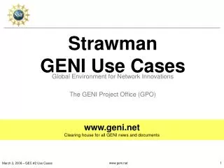 Strawman GENI Use Cases