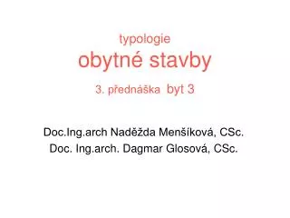 typologie obytn stavby 3 p edn ka byt 3