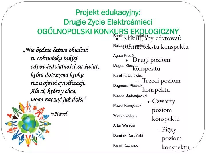 projekt edukacyjny drugie ycie elektro mieci og lnopolski konkurs ekologiczny