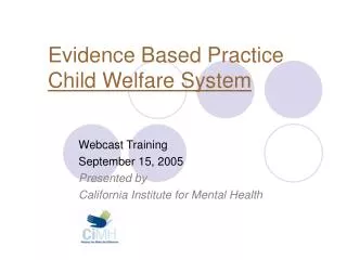 Evidence Based Practice Child Welfare System