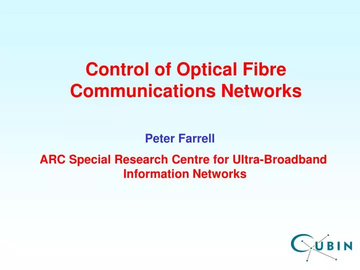 control of optical fibre communications networks