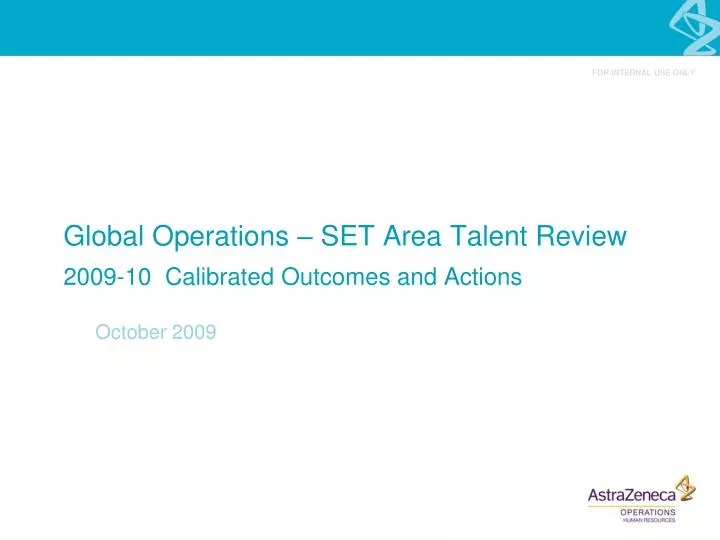 global operations set area talent review 2009 10 calibrated outcomes and actions