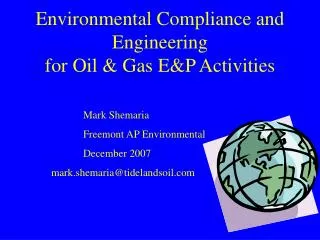 Environmental Compliance and Engineering for Oil &amp; Gas E&amp;P Activities
