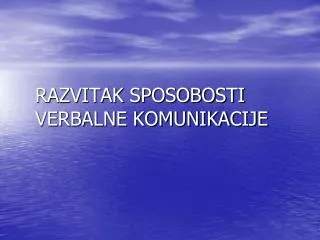 razvitak sposobosti verbalne komunikacije