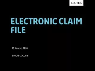 Electronic claim file