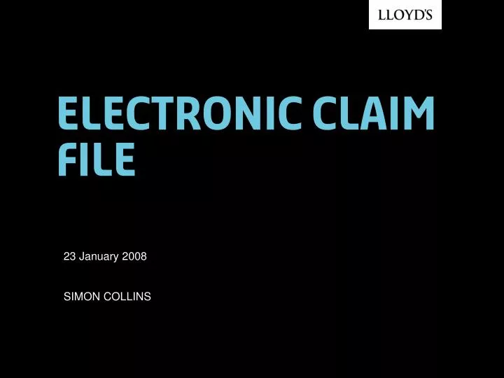 electronic claim file