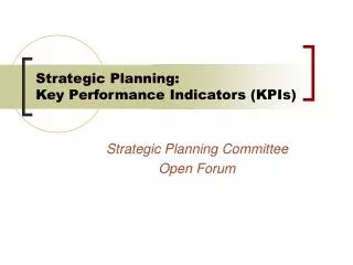 Strategic Planning: Key Performance Indicators (KPIs)