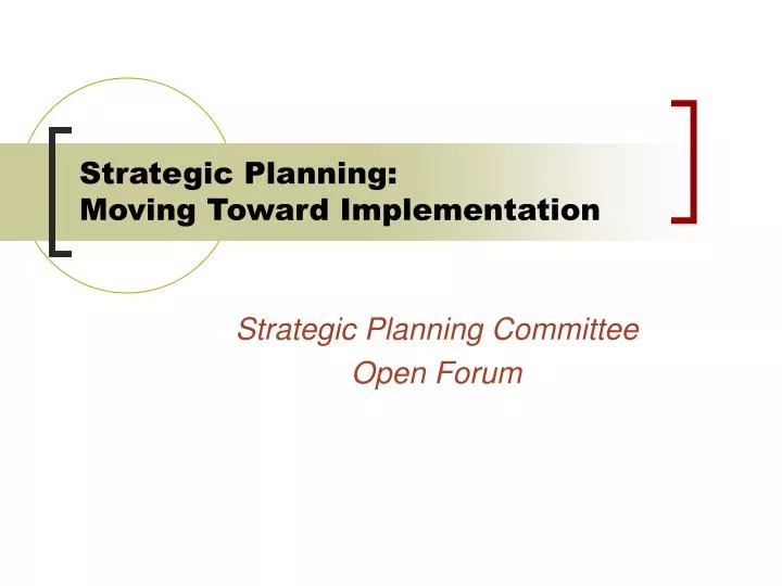 strategic planning moving toward implementation