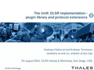 The UniK OLSR implementation - plugin library and protocol extensions