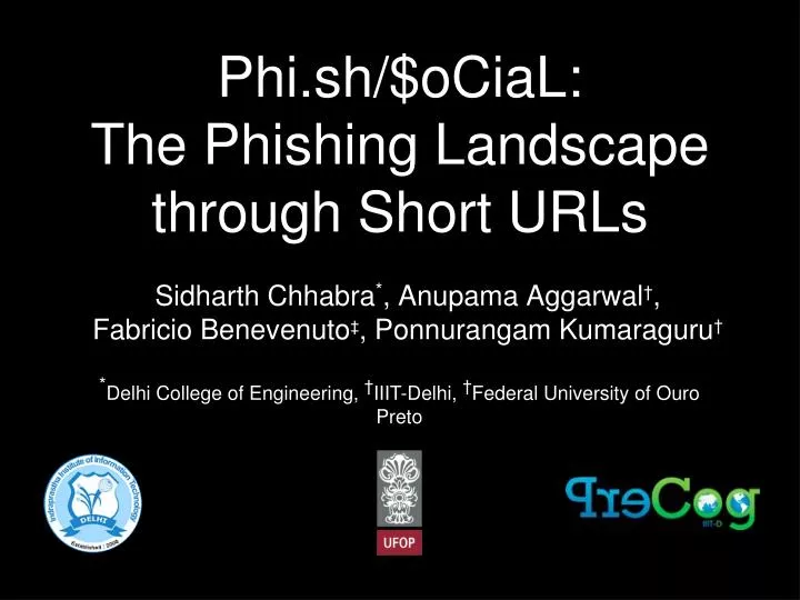 phi sh ocial the phishing landscape through short urls