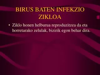 BIRUS BATEN INFEKZIO ZIKLOA