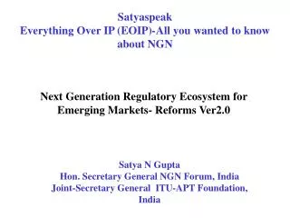 Satyaspeak Everything Over IP (EOIP) - All you wanted to know about NGN