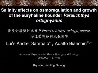 Salinity effects on osmoregulation and growth of the euryhaline flounder Paralichthys orbignyanus