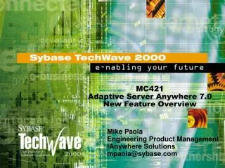 MC421 Adaptive Server Anywhere 7.0 New Feature Overview